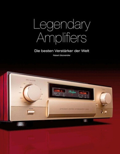 Legendary Amplifiers: Die besten Verstärker der Welt [German]