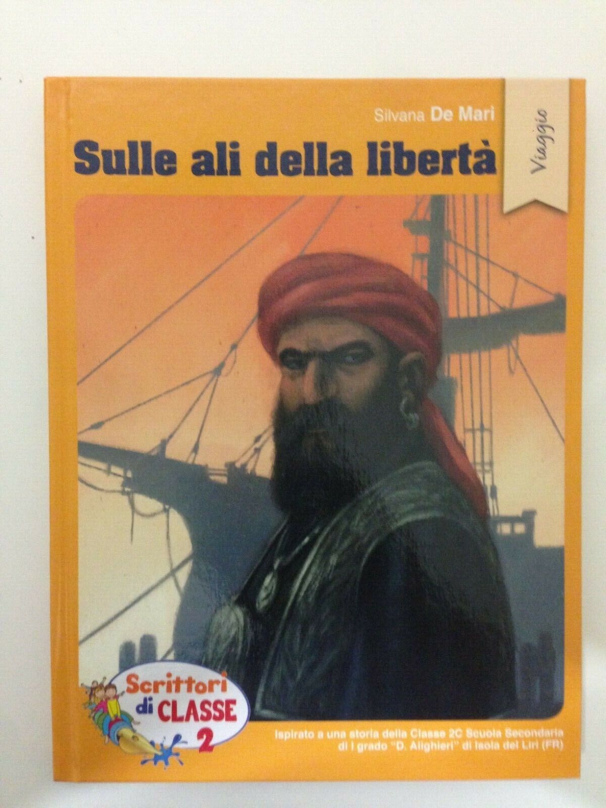 Libro Le Ali della Libertà - De Mari  - Scrittori di classe Conad 2016