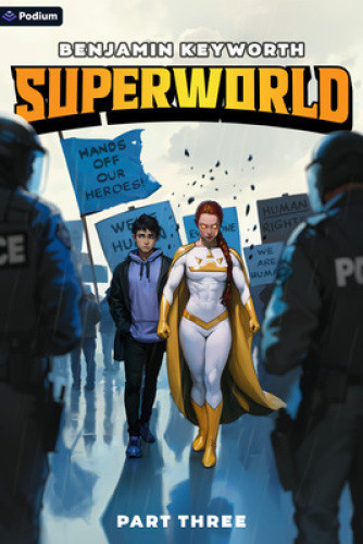 Superworld 3: An Alternate Reality Fantasy by Benjamin Keyworth