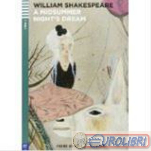9788853615909 SHAKESPEARE LIVELLO 2 MIDSUMMER NIGHT'S DREAM +CD EUROPEAN LANG.IN