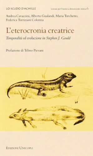 9788840017099 L'eterocronia creatrice. Temporalità ed evoluzion...phen J. Gould