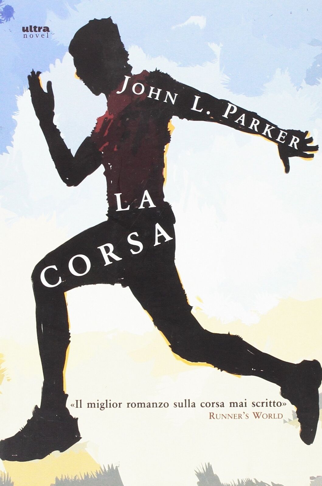 9788867760213 La corsa - John L. Parker,P. Bassotti