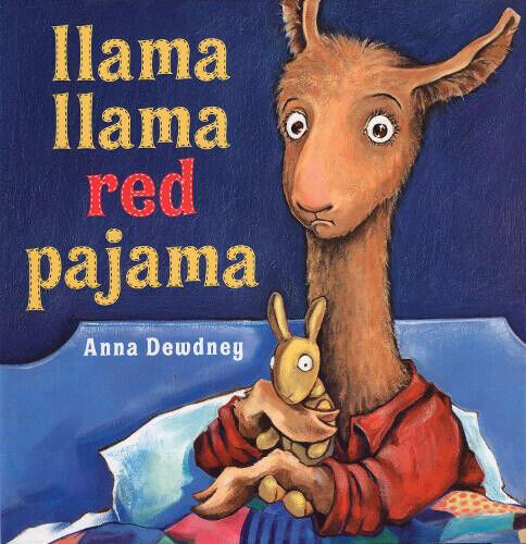 Llama Llama Red Pajama (Llama Llama) by Anna Dewdney