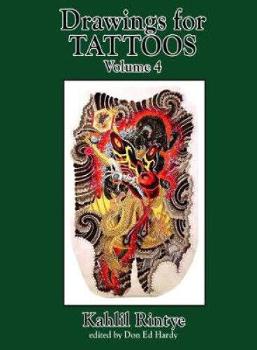 Drawings for Tattoos Volume 4: Kahlil Rintye (Drawings for Tattoos)