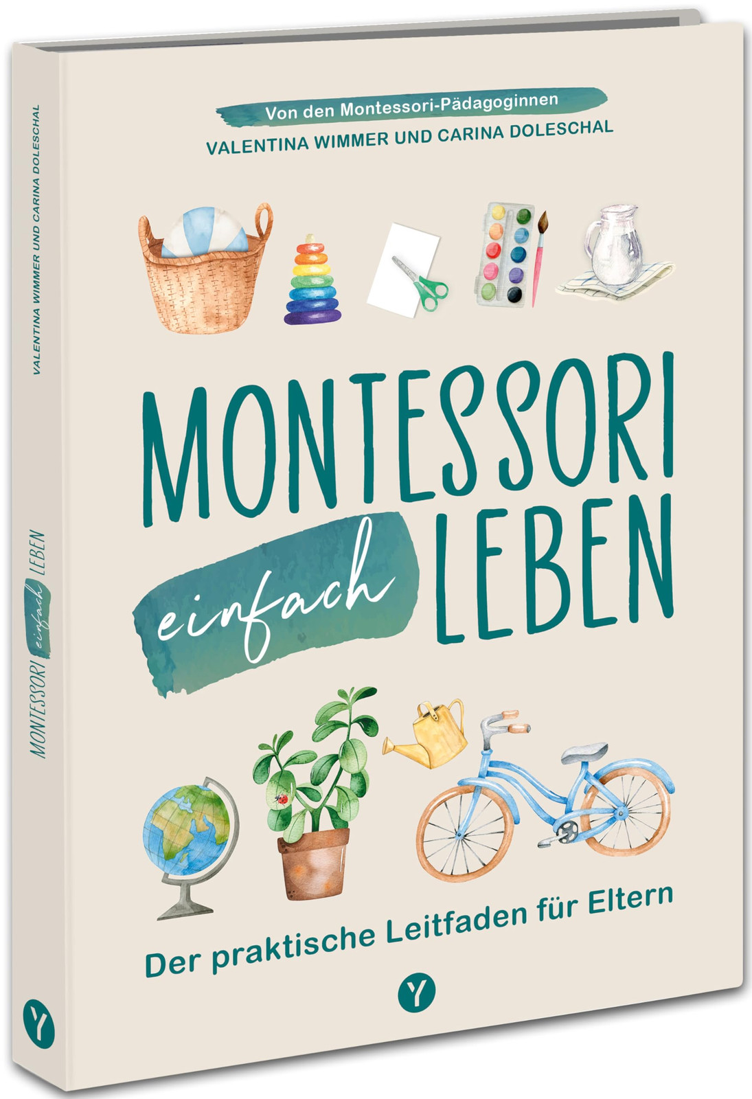 Carina Dolescha Montessori einfach leben: Der praktische Leit (Copertina rigida)