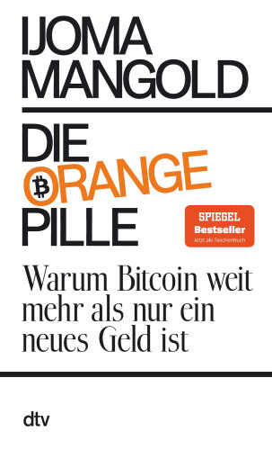 Die orange Pille [German] by Mangold, Ijoma