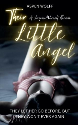 Aspen Wolff Their Little Angel (Tascabile)