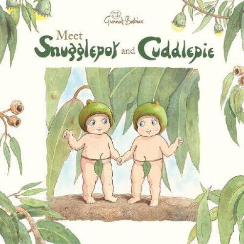 Meet Snugglepot and Cuddlepie (May Gibbs) (May Gibbs Snugglepot & Cuddlepie)