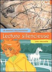 9782011163554 Lecture silencieuse CM1. Per la Scuola elementare - Martine Gehin