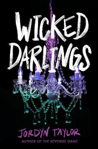 Jordyn Taylor Wicked Darlings (Copertina rigida)