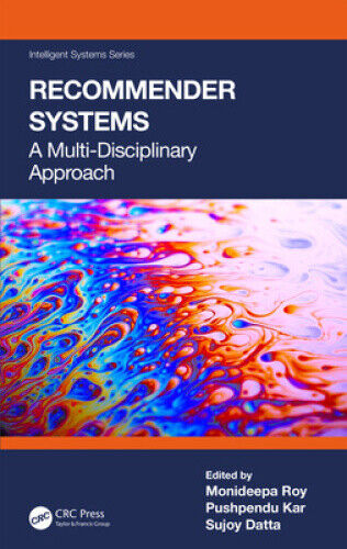 Recommender Systems: A Multi-Disciplinary Approach (Intelligent Systems)
