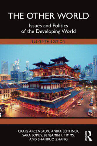 The Other World: Issues and Politics of the Developing World by Craig Arceneaux