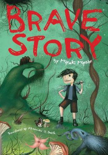 Miyuki Miyabe Brave Story (Tascabile) Brave Story