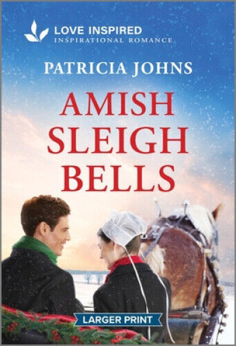 Amish Sleigh Bells: An Uplifting Inspirational Romance (Amish Country Matches)