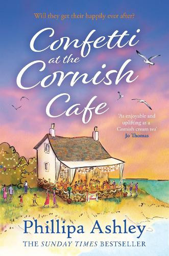 Phillipa Ashley Confetti at the Cornish Café (Tascabile) Cornish Café Series