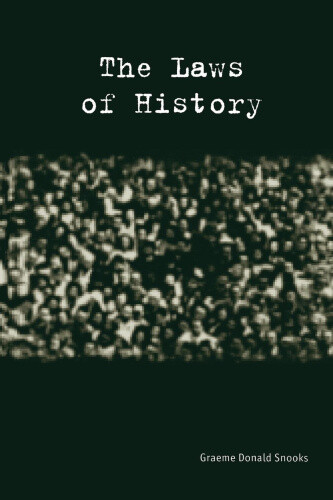 The Laws of History by Graeme Snooks