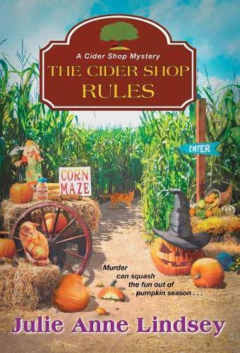 Julie Anne Lindsey The Cider Shop Rules (Tascabile) Cider Shop Mystery