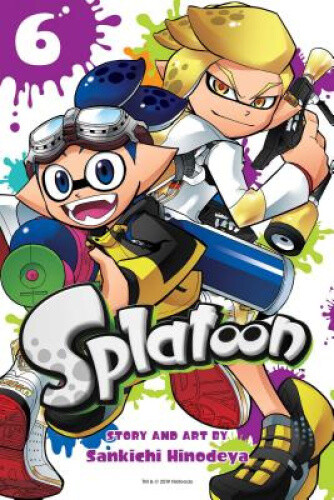Splatoon, Vol. 6 (Splatoon) by Hinodeya, Sankichi