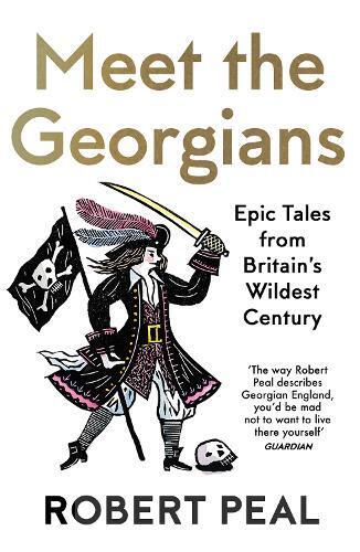 Robert Peal Meet the Georgians (Tascabile)