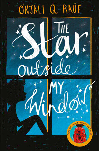The Star Outside My Window by Onjali Q. Raúf