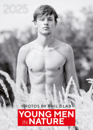 Young Men in Nature 2025 (Calendars 2025) by Phil Dlab