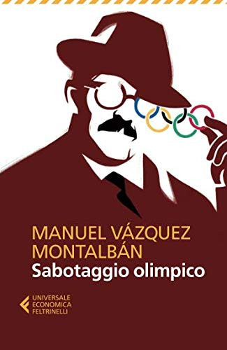 9788807884696 Sabotaggio olimpico - Manuel Vázquez Montalbán,H. Lyria