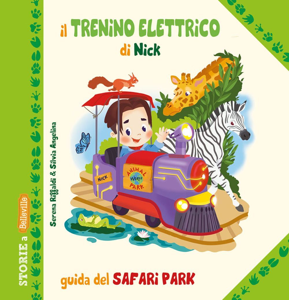 Libri Serena Riffaldi - Il Trenino Elettrico Di Nick. Guida Del Safari Park