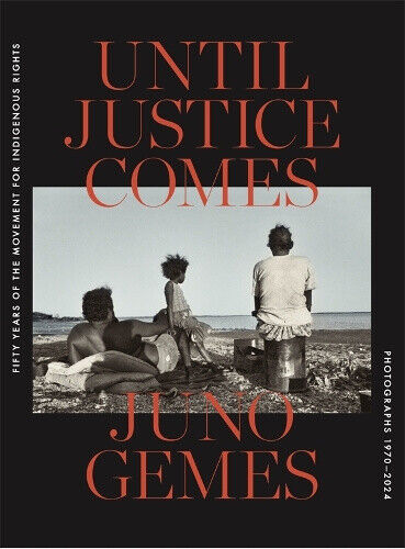 Until Justice Comes: Fifty Years of The Movement for Indigenous Rights.