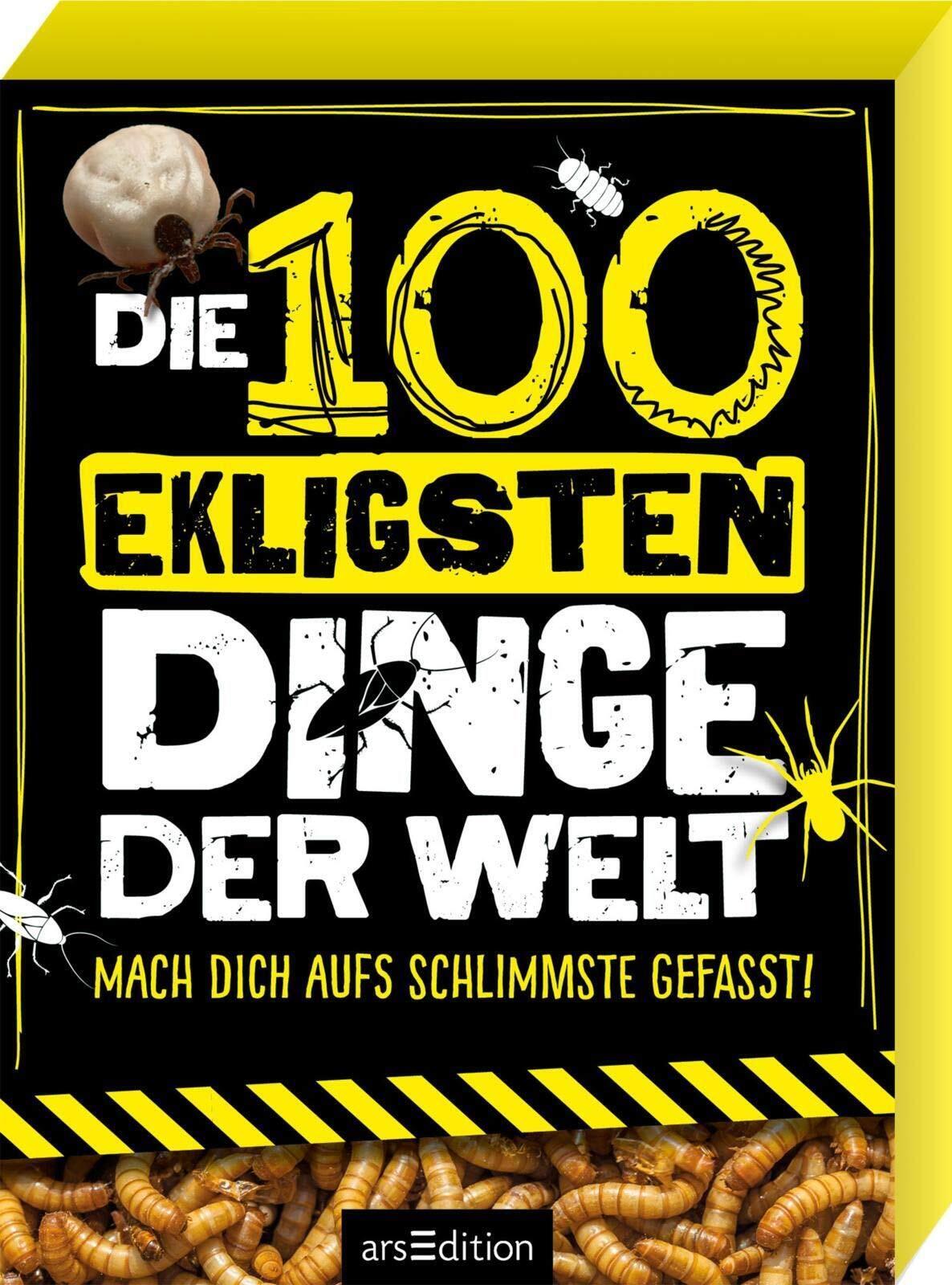 Anna Claybourne Die 100 ekligsten Dinge der Welt: Mach dich aufs Sch (Tascabile)