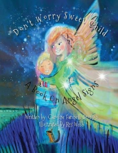Caroline Aronson Don't Worry Sweet Child (Tascabile)