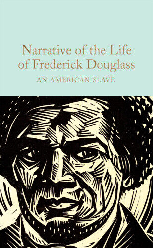 Narrative of the Life of Frederick Douglass: An American Slave (Macmillan
