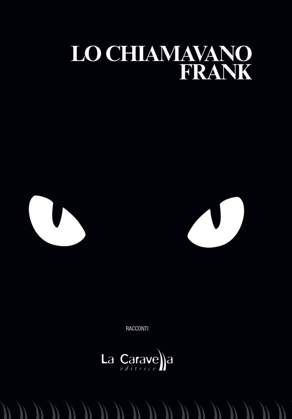 Libri Giorgio Mosetti - Lo Chiamavano Frank