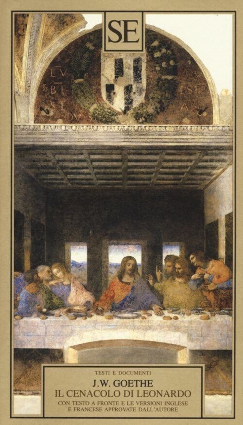 J.W. Goethe, Il cenacolo di Leonardo - SE