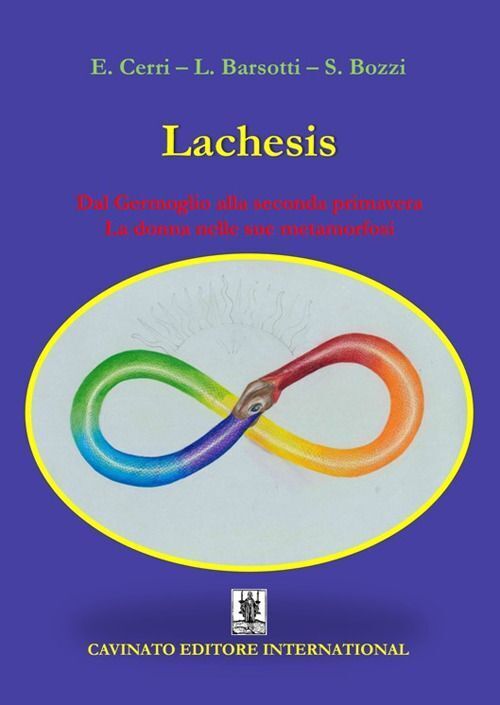 Libri Elena Cerri / Barsotti Luana / Bozzi Sara - Lachesis. Dal Germoglio Alla S