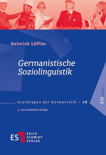 Germanistische Soziolinguistik [German] by Löffler, Heinrich