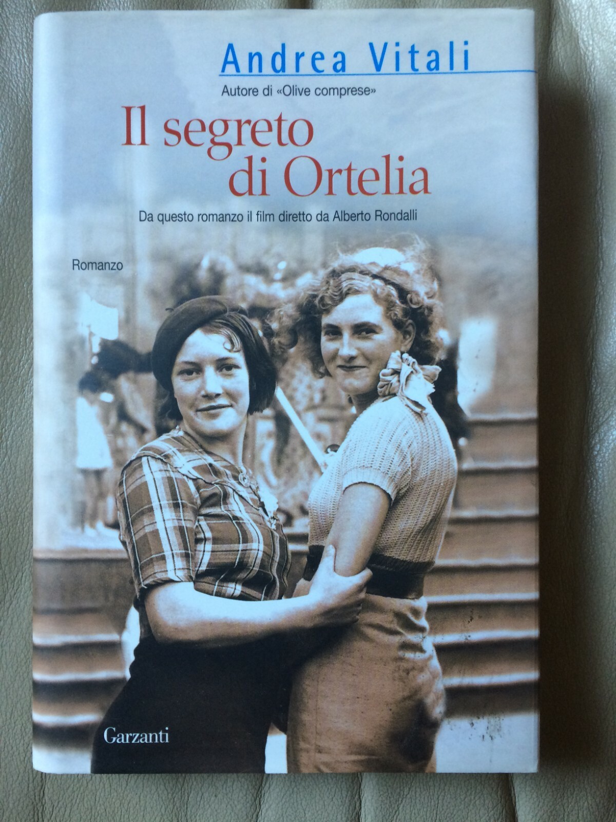 Il segreto di Ortelia - Andrea Vitali - Garzanti