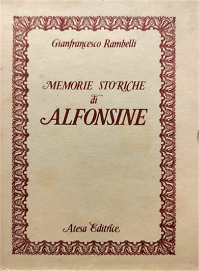 Rambelli,Gianfranceschi. - Memorie storiche di Alfonsine.