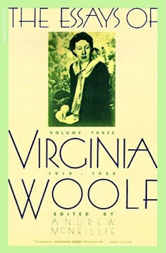 Essays of Virginia Woolf Vol 3 1919-1924: Vol. 3, 1919-1924 (Essays of