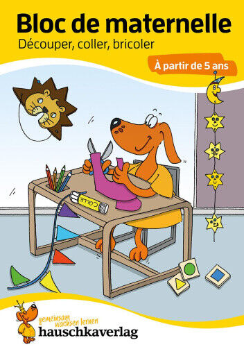 Bloc préscolaire, cahier de jeux 5 ans pour garçon et fille - Couper, coller,