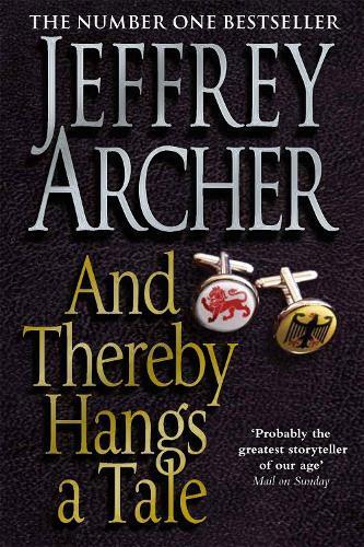 Jeffrey Archer And Thereby Hangs A Tale (Tascabile)