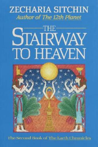 Zecharia Sitchin The Stairway to Heaven (Book II) (Copertina rigida)