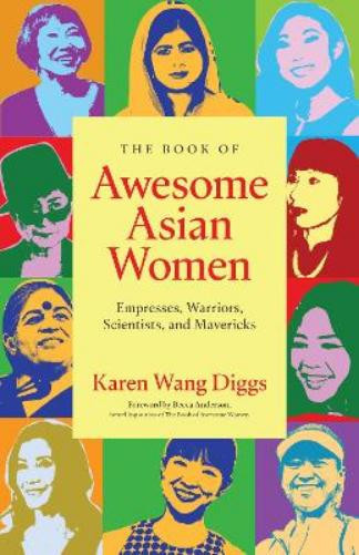 Karen Wang Digg The Book of Awesome Asian Wome (Tascabile) (PRESALE 11/03/2025)