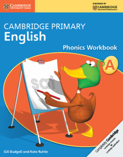 Cambridge Primary English Phonics Workbook A (Cambridge Primary English)