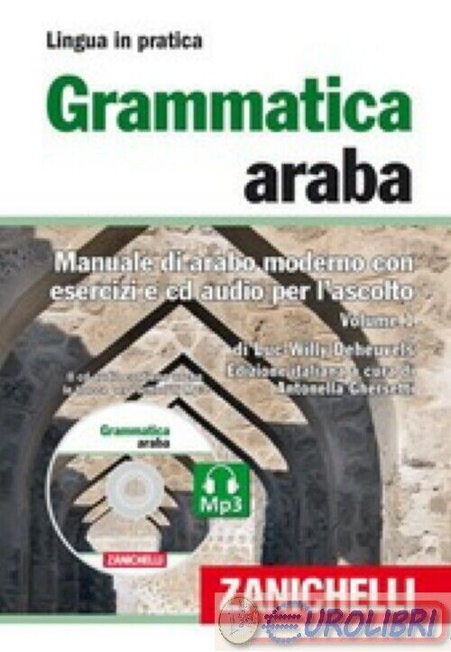 9788808162984 DEHEUVELS GRAMMATICA ARABA 1 CORSO BASE ZANICHELLI VARIA
