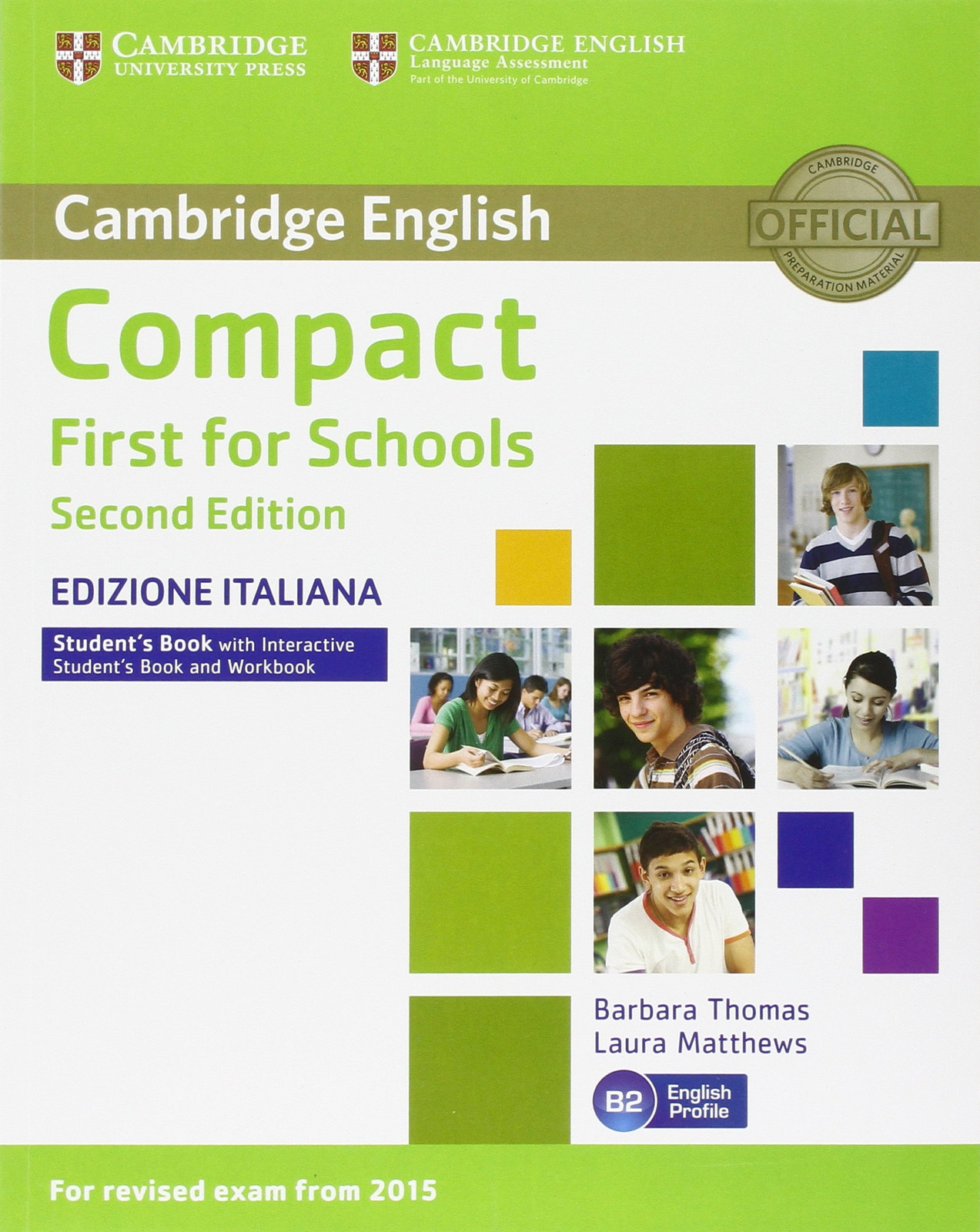9781316502587 Compact First for Schools. Second Edition. Student...ngua inglese]