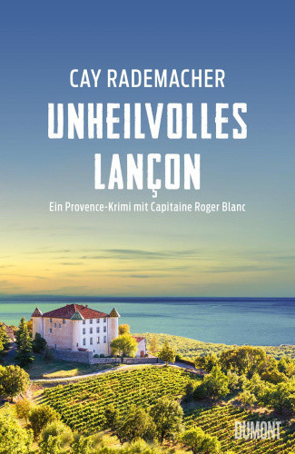 Unheilvolles Lançon [German] by Rademacher, Cay