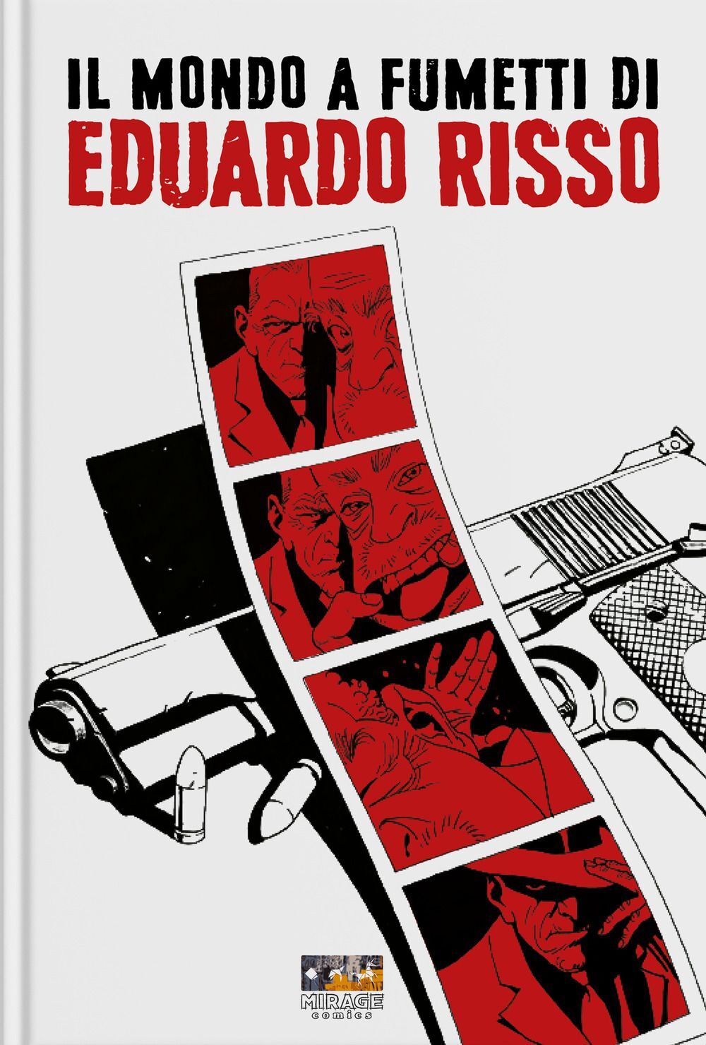 Libri Mondo A Fumetti Di Eduardo Risso. Ediz. Illustrata (Il)