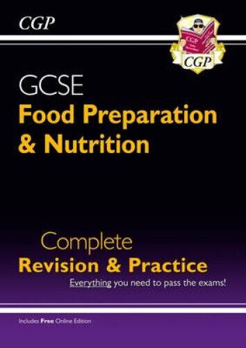 GCSE Food Preparation & Nutrition - Complete Revision & Practice (with Online