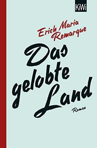 E.M. Remarque Das gelobte Land: Roman (Tascabile)