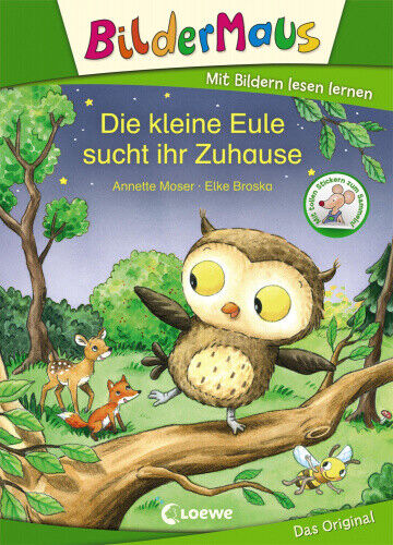 Bildermaus - Die kleine Eule sucht ihr Zuhause [German] by Moser, Annette
